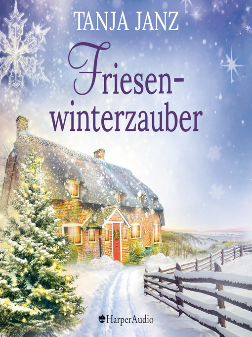 Title details for Friesenwinterzauber (ungekürzt) by Tanja Janz - Wait list